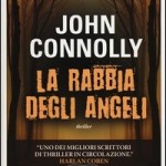 La Rabbia degli Angeli di J. Connolly (pre-lettura)