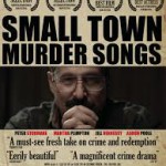 Small Town Murder Songs (recensione)