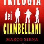 Trilogia dei Ciambellani (2014)